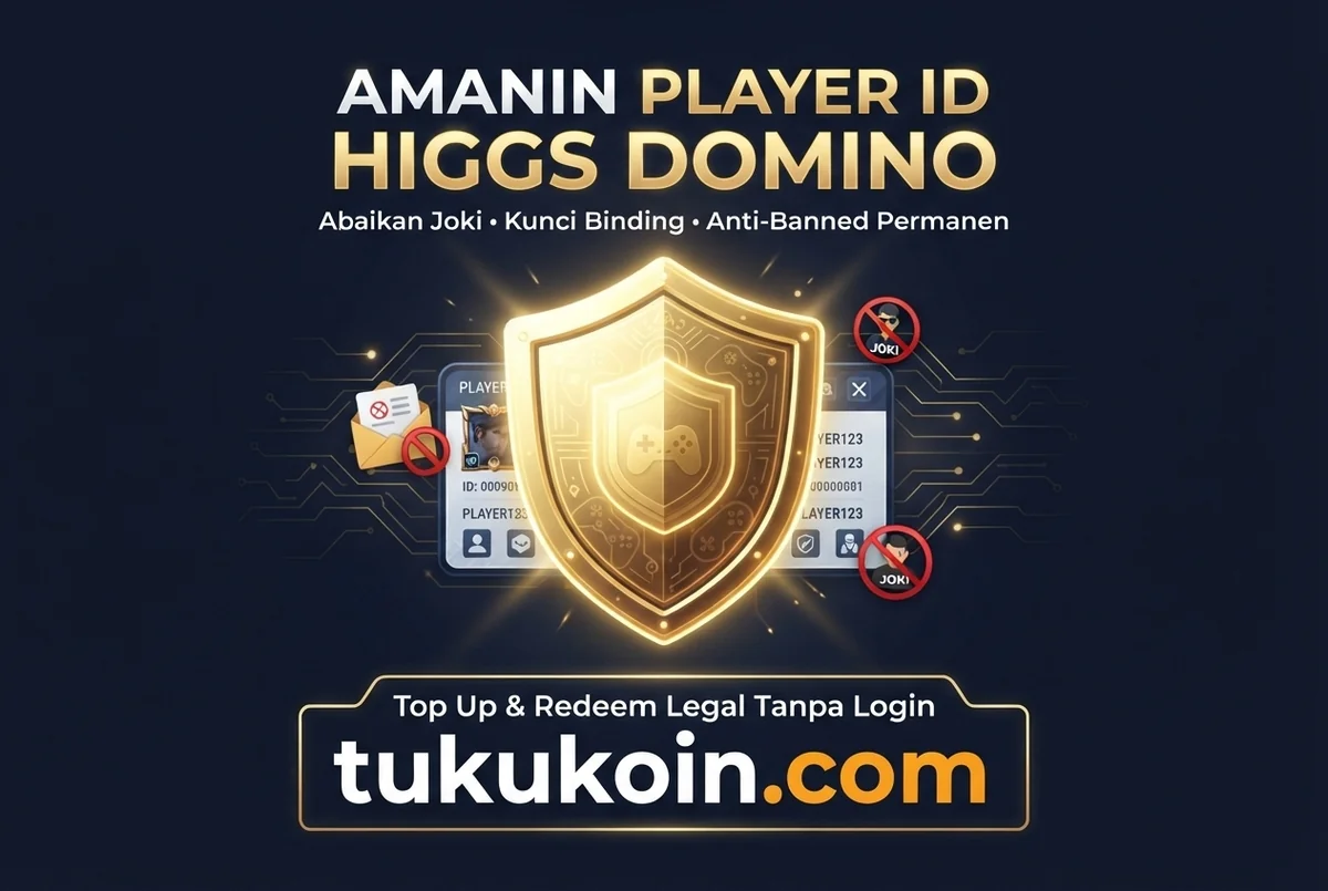 Mengamankan Player ID Higgs Domino dari Aksi Phishing dan Jasa Joki Ilegal