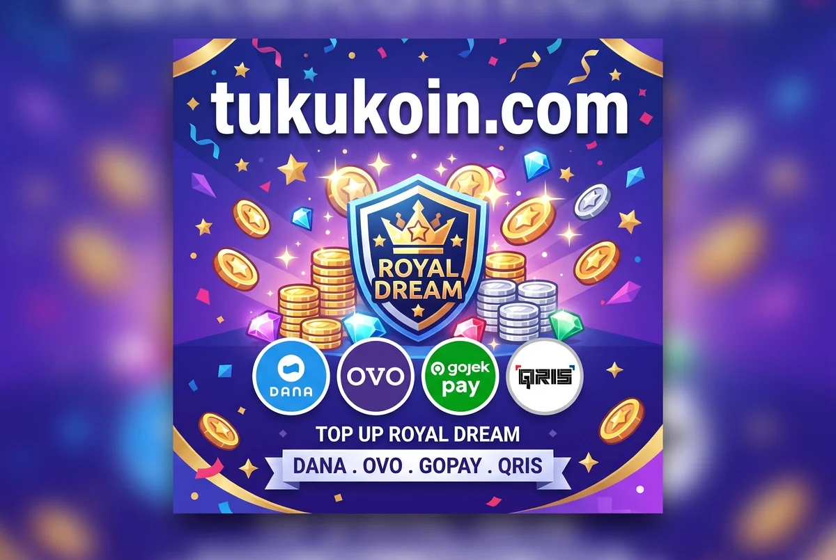Top Up Royal Dream DANA, OVO, & Gopay: Proses Instan & Aman melalui QRIS